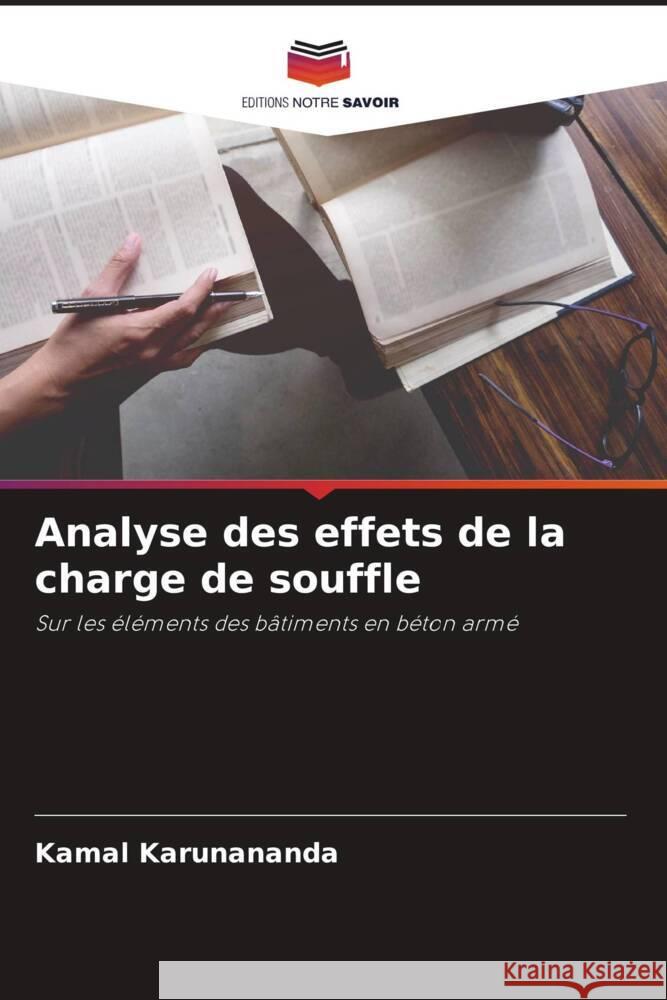 Analyse des effets de la charge de souffle Karunananda, Kamal 9786205097601