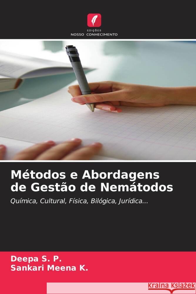 Métodos e Abordagens de Gestão de Nemátodos S. P., Deepa, K., Sankari Meena 9786205100103