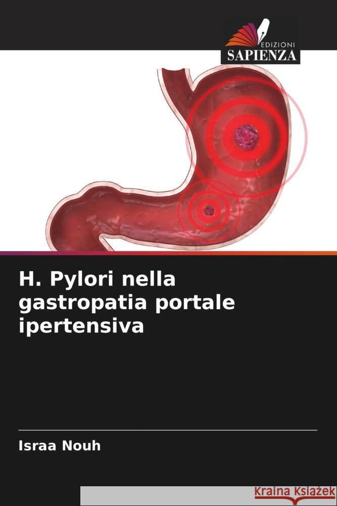 H. Pylori nella gastropatia portale ipertensiva Nouh, Israa 9786205105450