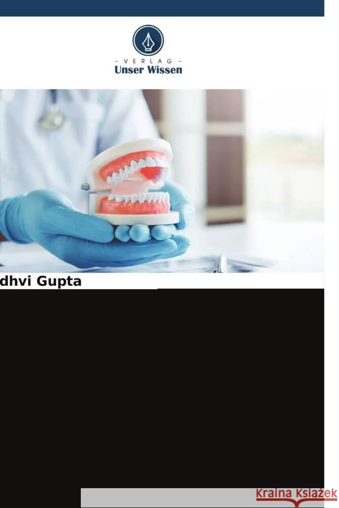 Erfolgreiche Endodontie Gupta, Sadhvi 9786205108420