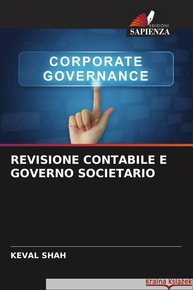 REVISIONE CONTABILE E GOVERNO SOCIETARIO Shah, Keval 9786205109595