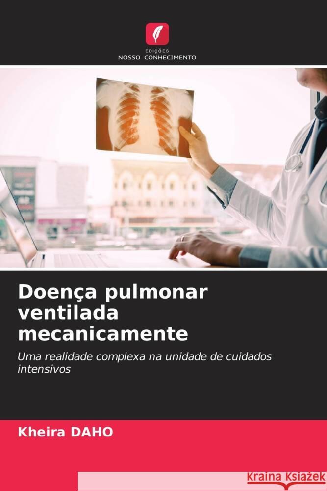 Doença pulmonar ventilada mecanicamente DAHO, Kheira 9786205111932