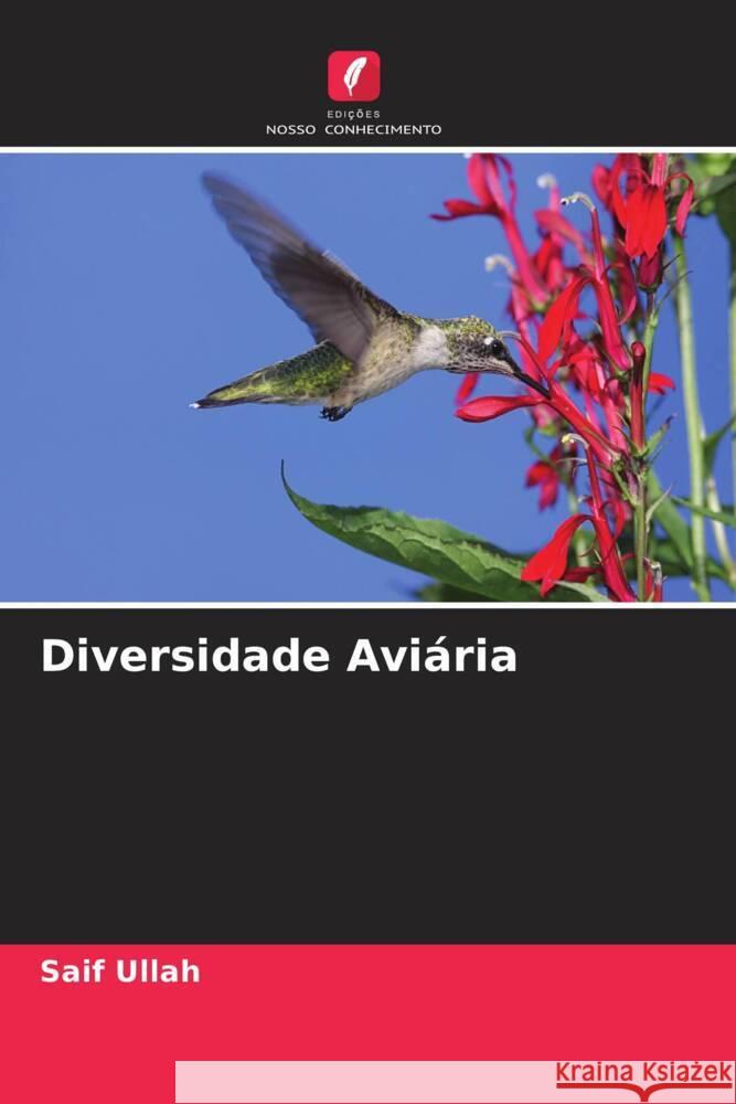 Diversidade Aviária Ullah, Saif 9786205112137