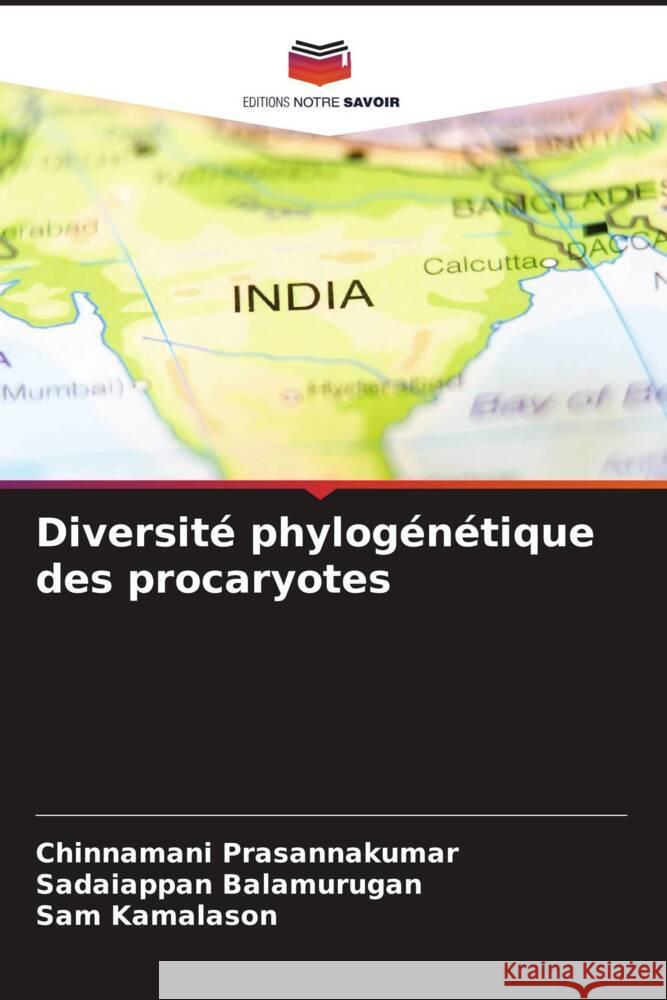 Diversité phylogénétique des procaryotes Prasannakumar, Chinnamani, Balamurugan, Sadaiappan, Kamalason, Sam 9786205113721