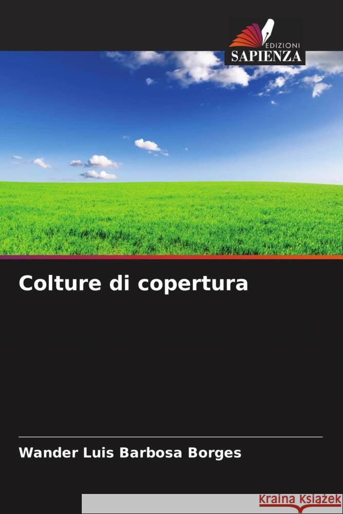 Colture di copertura Barbosa Borges, Wander Luis 9786205115053
