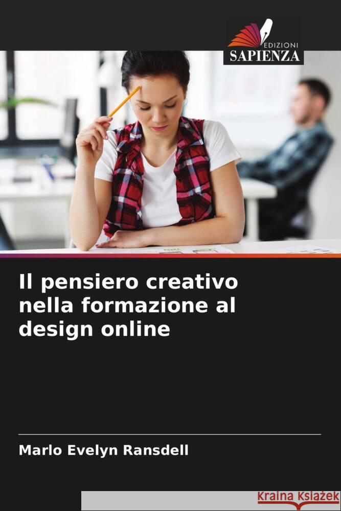 Il pensiero creativo nella formazione al design online Ransdell, Marlo Evelyn 9786205116432