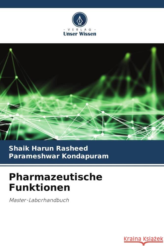 Pharmazeutische Funktionen Rasheed, Shaik Harun, Kondapuram, Parameshwar 9786205118634