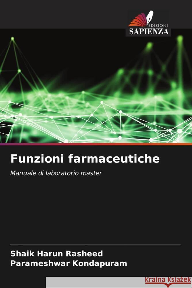 Funzioni farmaceutiche Rasheed, Shaik Harun, Kondapuram, Parameshwar 9786205118665 Edizioni Sapienza