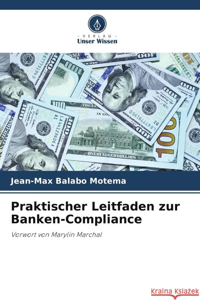 Praktischer Leitfaden zur Banken-Compliance Balabo Motema, Jean-Max 9786205121139