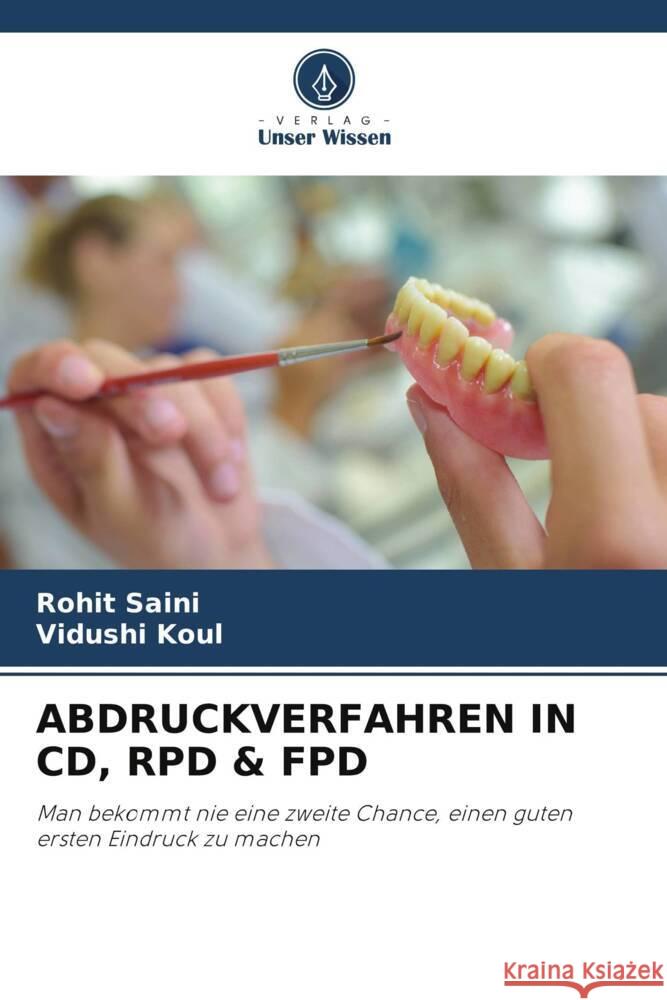 ABDRUCKVERFAHREN IN CD, RPD & FPD Saini, Rohit, Koul, Vidushi 9786205129302