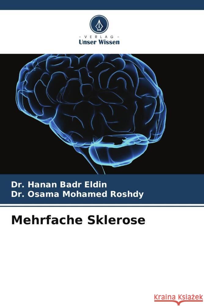 Mehrfache Sklerose Badr Eldin, Dr. Hanan, Mohamed Roshdy, Dr. Osama 9786205129432