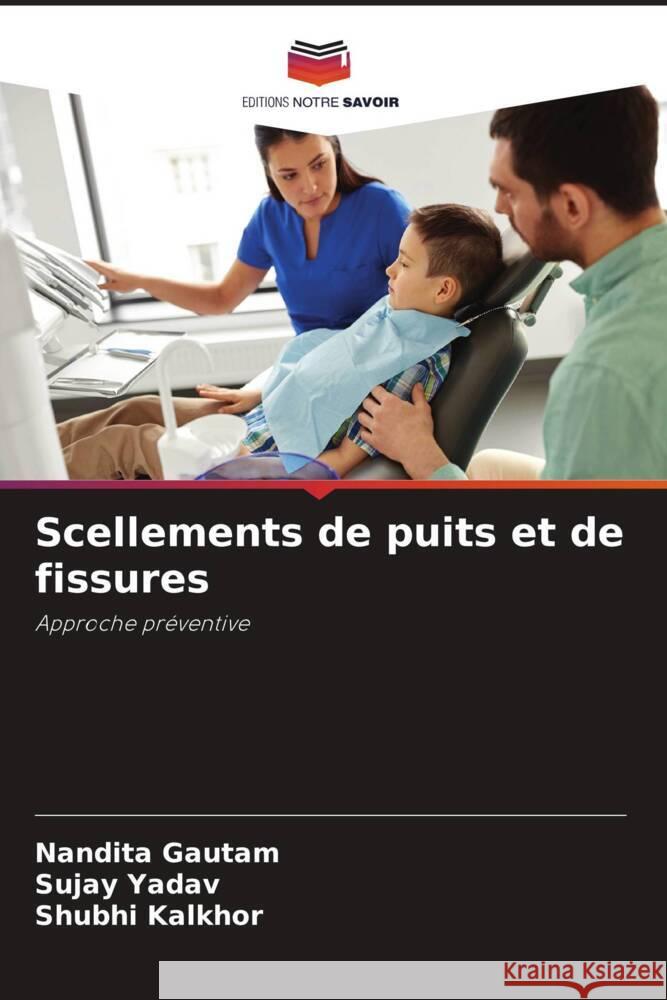 Scellements de puits et de fissures Gautam, Nandita, Yadav, Sujay, Kalkhor, Shubhi 9786205130735 Editions Notre Savoir