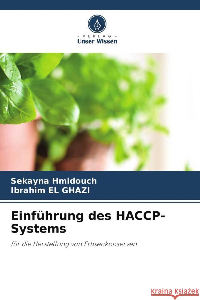 Einführung des HACCP-Systems Hmidouch, Sekayna, El Ghazi, Ibrahim 9786205131138