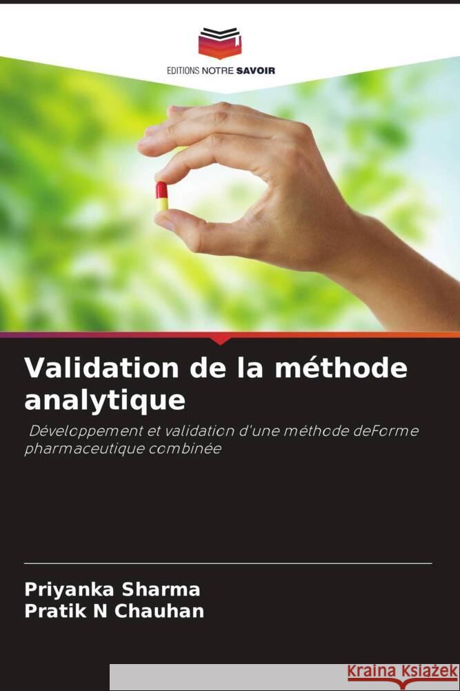 Validation de la méthode analytique Sharma, Priyanka, Chauhan, Pratik N 9786205135747