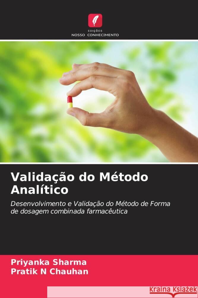 Validação do Método Analítico Sharma, Priyanka, Chauhan, Pratik N 9786205135761