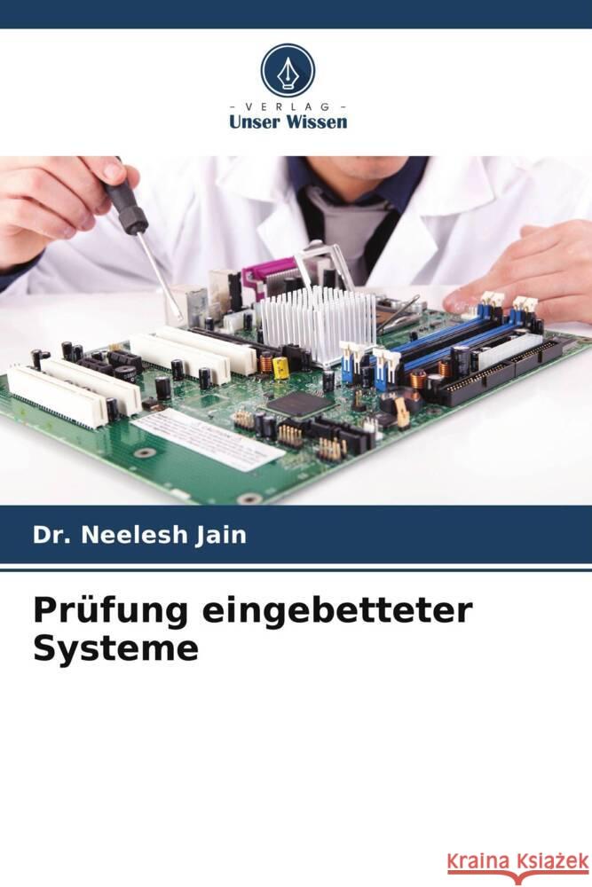 Prüfung eingebetteter Systeme Jain, Neelesh 9786205138779