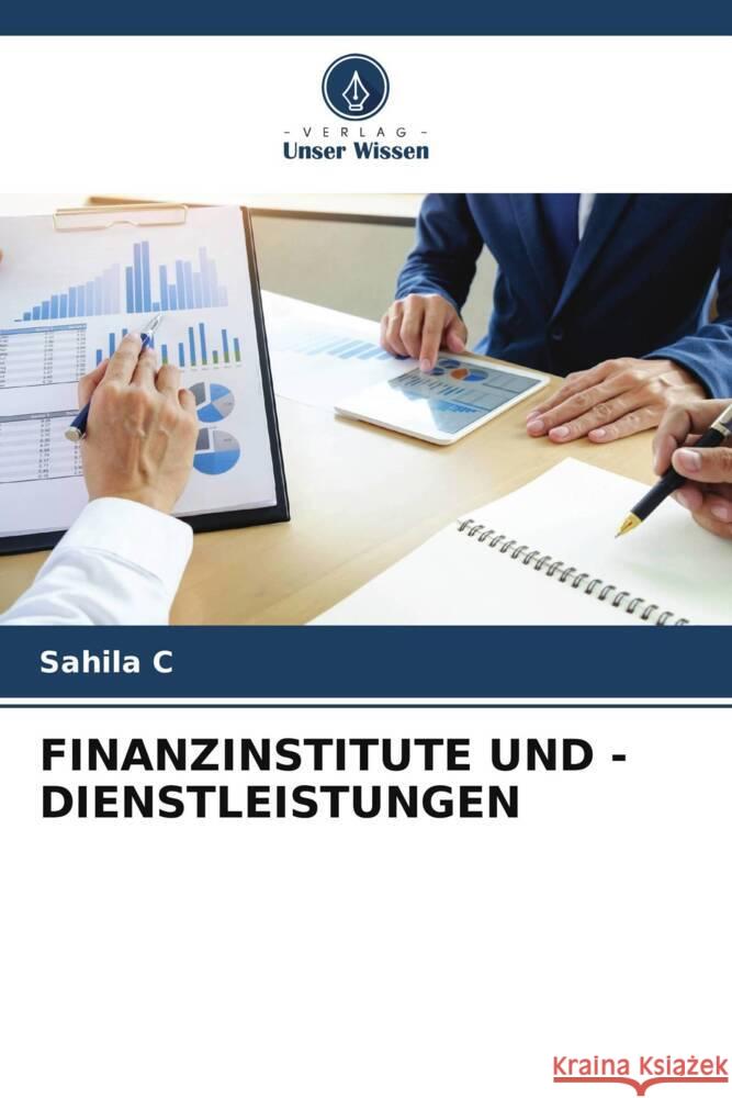 FINANZINSTITUTE UND -DIENSTLEISTUNGEN C, Sahila 9786205139493