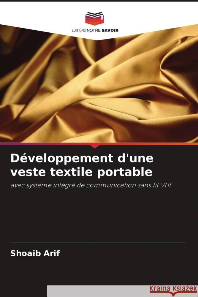 D?veloppement d'une veste textile portable Shoaib Arif Omar Dar 9786205141199