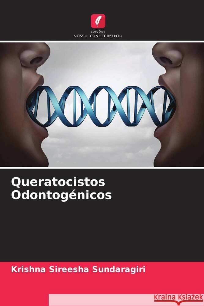 Queratocistos Odontogénicos Sundaragiri, Krishna Sireesha 9786205144442