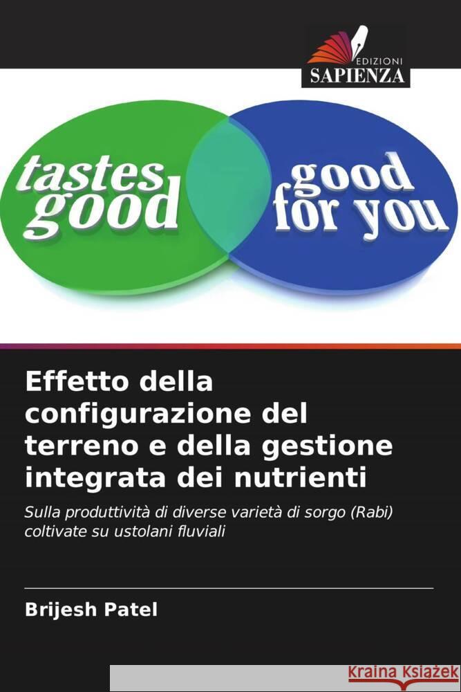 Effetto della configurazione del terreno e della gestione integrata dei nutrienti Patel, Brijesh 9786205145807