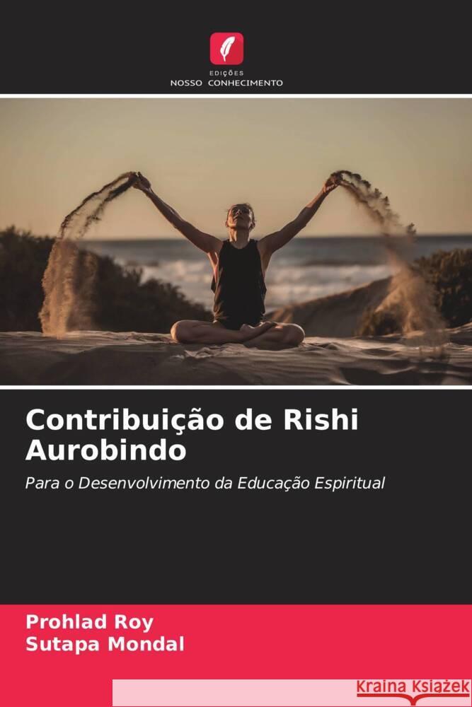 Contribuição de Rishi Aurobindo Roy, Prohlad, Mondal, Sutapa 9786205146231 Edições Nosso Conhecimento