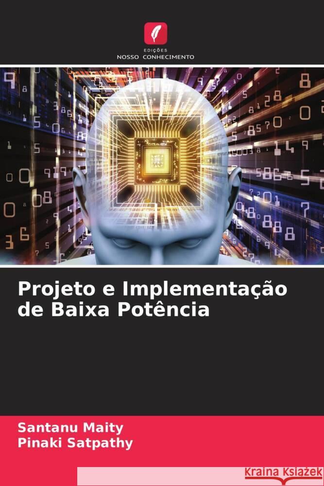 Projeto e Implementação de Baixa Potência Maity, Santanu, Satpathy, Pinaki 9786205148556 Edições Nosso Conhecimento