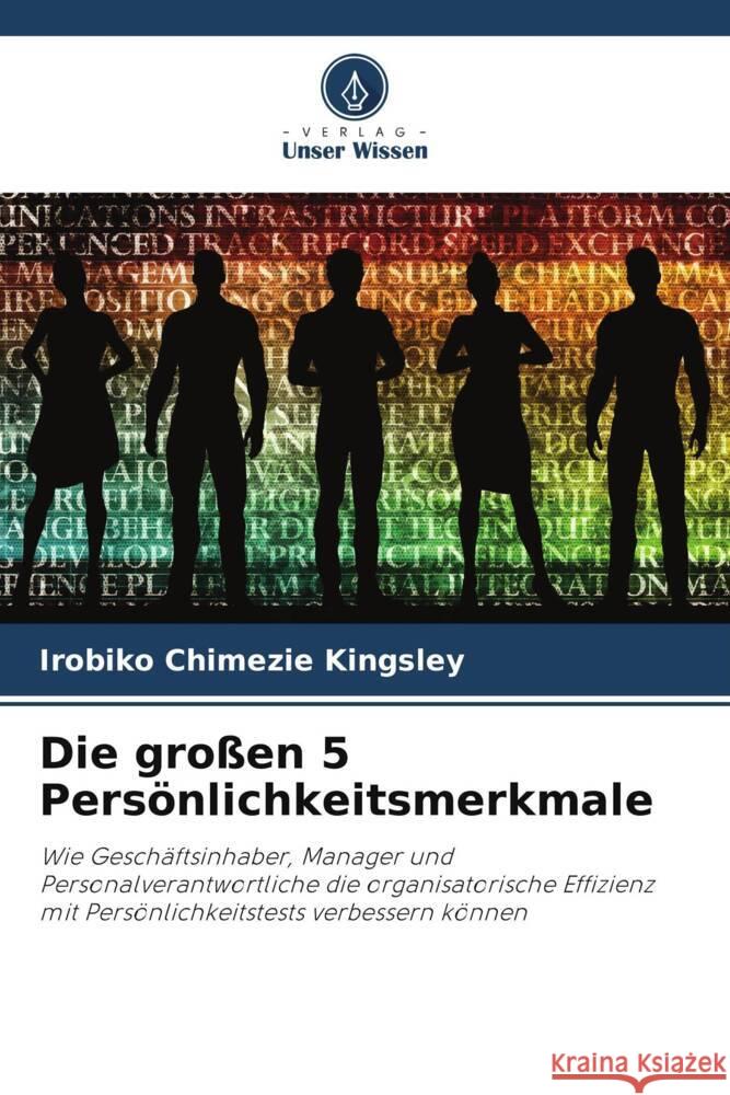 Die großen 5 Persönlichkeitsmerkmale Kingsley, Irobiko Chimezie 9786205151495 Verlag Unser Wissen
