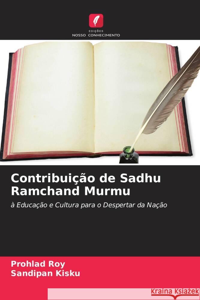 Contribuição de Sadhu Ramchand Murmu Roy, Prohlad, Kisku, Sandipan 9786205153796 Edições Nosso Conhecimento