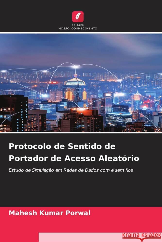 Protocolo de Sentido de Portador de Acesso Aleatório Porwal, Mahesh Kumar 9786205155776