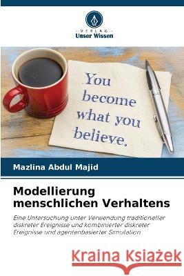 Modellierung menschlichen Verhaltens Mazlina Abdul Majid   9786205156575