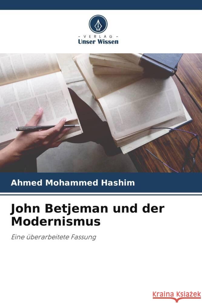 John Betjeman und der Modernismus Hashim, Ahmed Mohammed 9786205157053