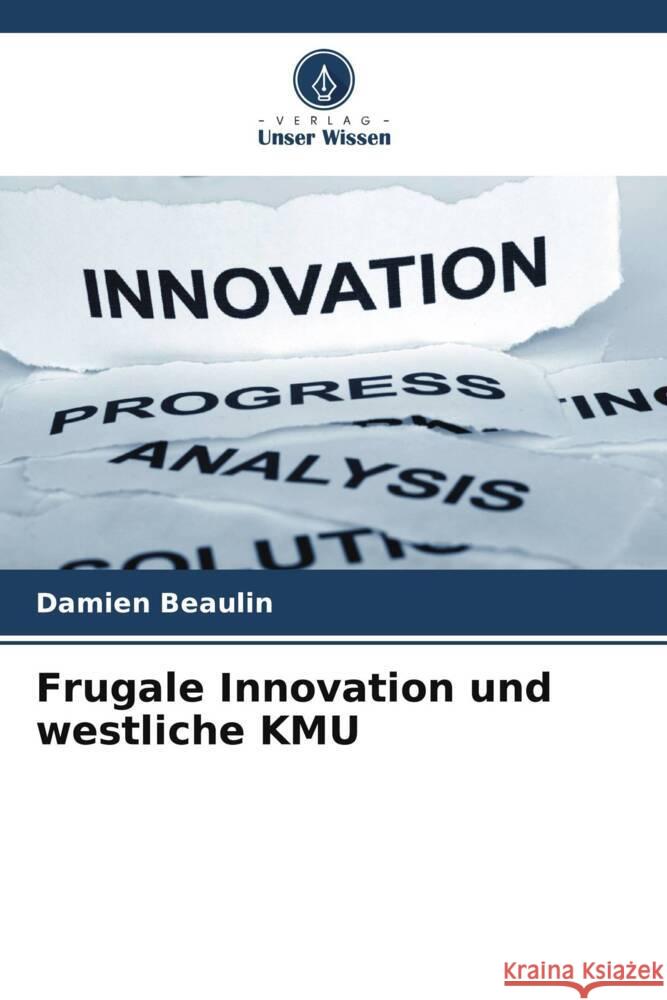 Frugale Innovation und westliche KMU Beaulin, Damien 9786205157473