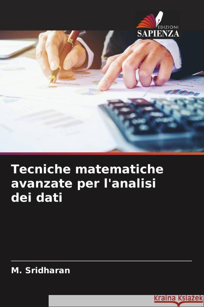 Tecniche matematiche avanzate per l'analisi dei dati Sridharan, M. 9786205161494