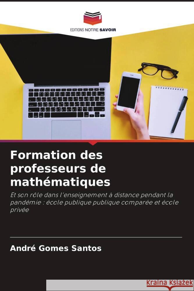 Formation des professeurs de mathématiques Gomes Santos, André 9786205165980