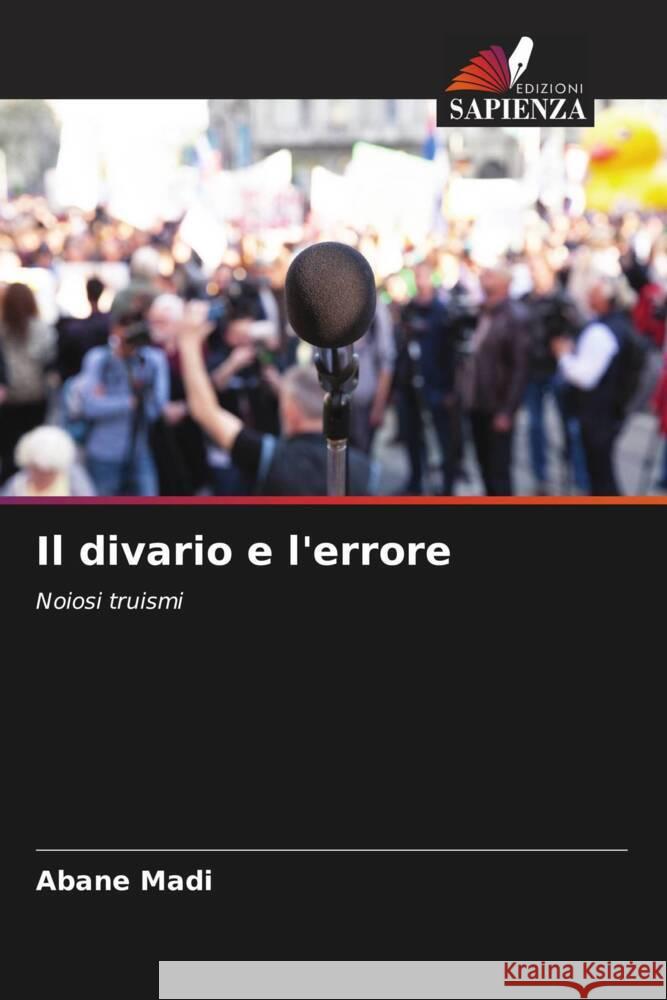 Il divario e l'errore Madi, Abane 9786205169162 Edizioni Sapienza