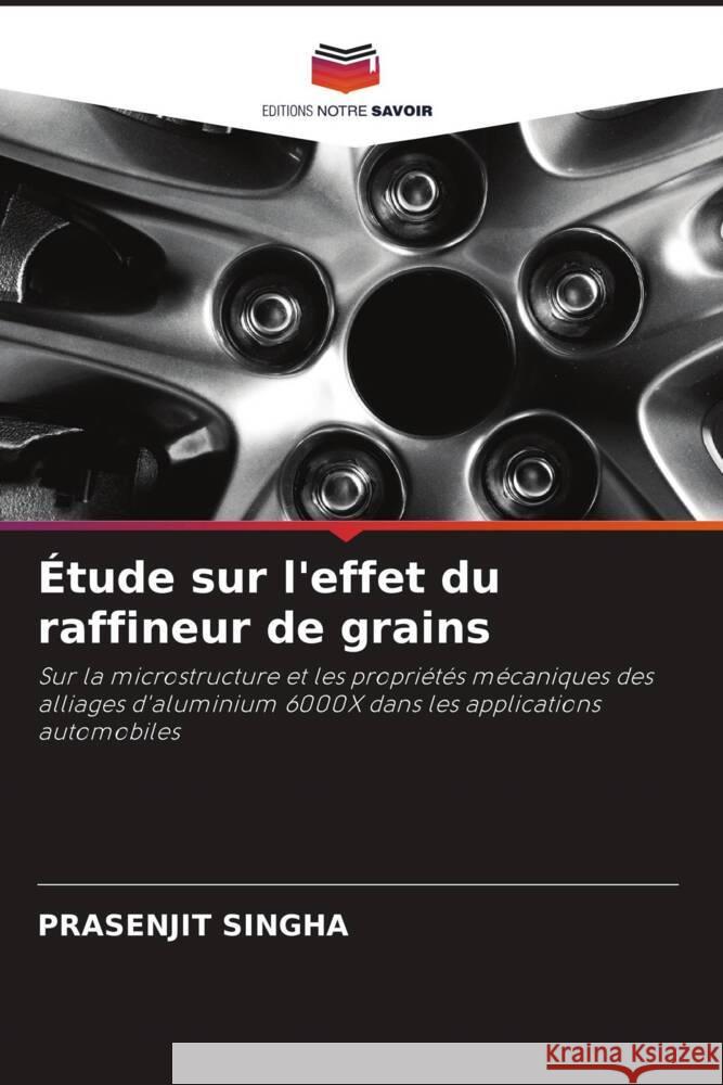 Étude sur l'effet du raffineur de grains Singha, Prasenjit 9786205171592