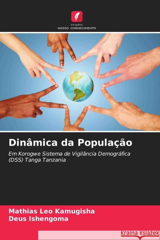 Dinâmica da População Kamugisha, Mathias Leo, Ishengoma, Deus 9786205173077 Edições Nosso Conhecimento