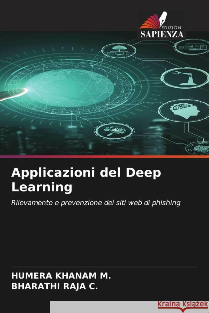Applicazioni del Deep Learning M., HUMERA kHANAM, C., BHARATHI RAJA 9786205177747 Edizioni Sapienza