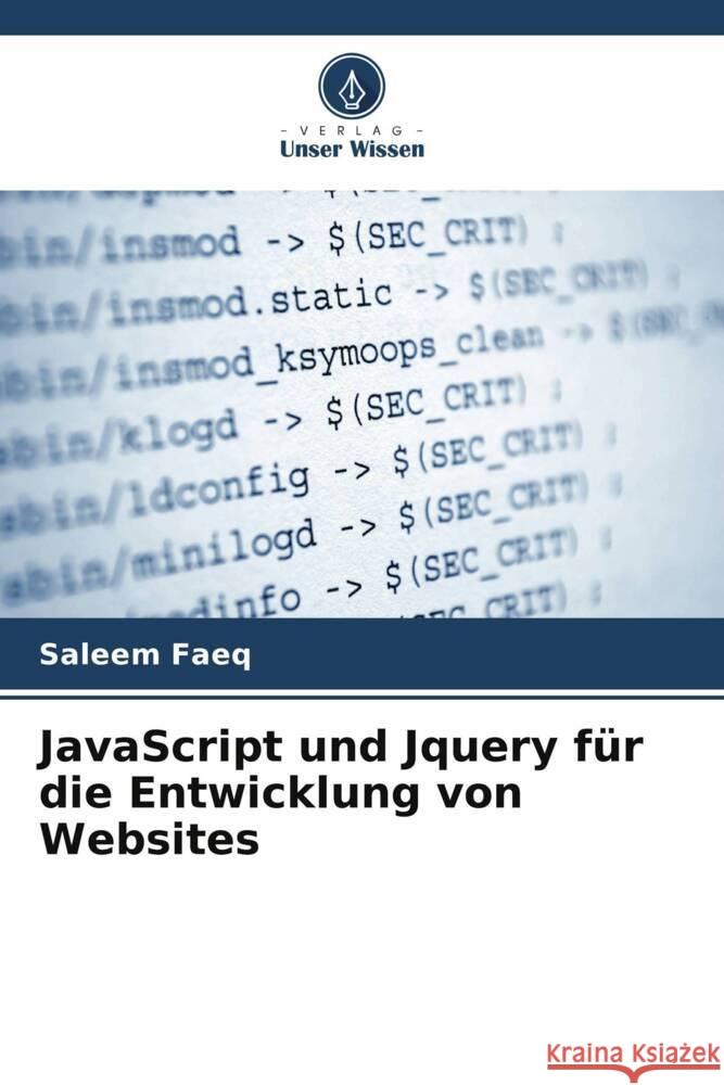 JavaScript und Jquery für die Entwicklung von Websites Faeq, Saleem 9786205180891