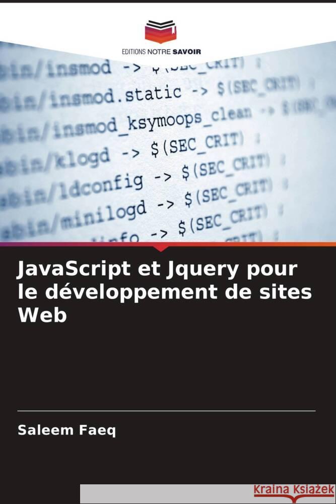 JavaScript et Jquery pour le développement de sites Web Faeq, Saleem 9786205180914