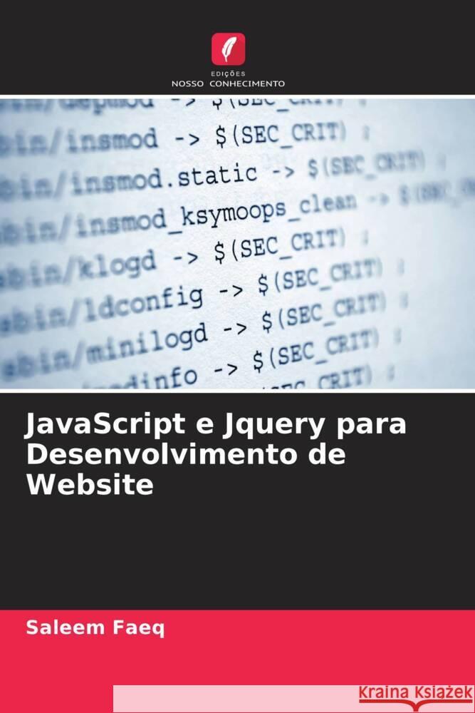 JavaScript e Jquery para Desenvolvimento de Website Faeq, Saleem 9786205180938