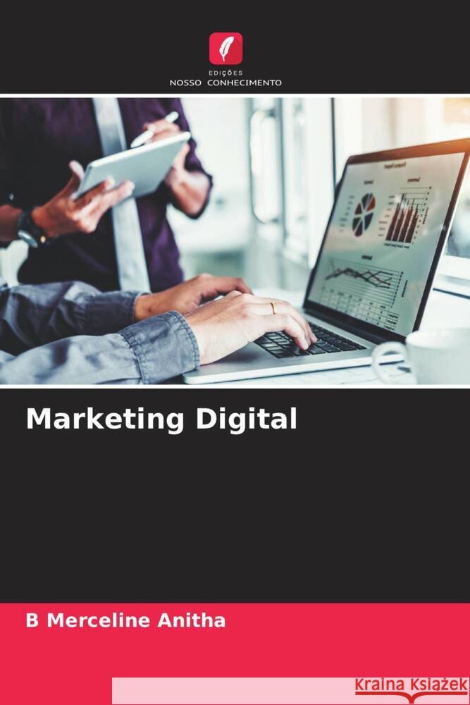 Marketing Digital Anitha, B Merceline 9786205181645