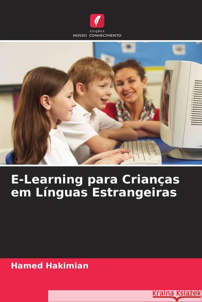 E-Learning para Crianças em Línguas Estrangeiras Hakimian, Hamed 9786205183083