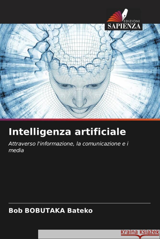Intelligenza artificiale Bobutaka Bateko, Bob 9786205184219 Edizioni Sapienza