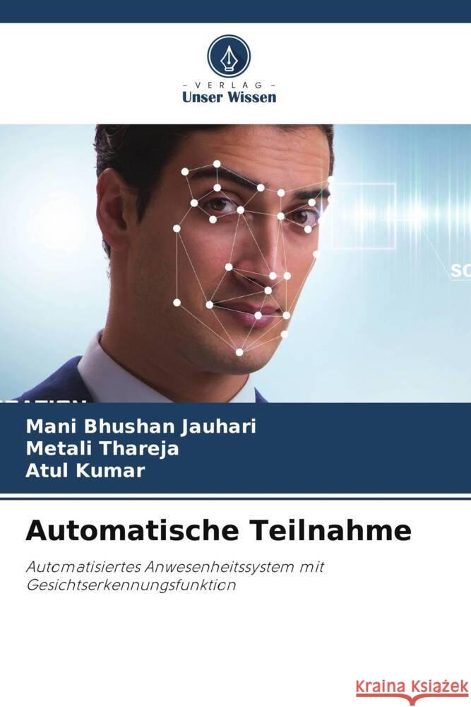 Automatische Teilnahme Jauhari, Mani Bhushan, Thareja, Metali, Kumar, Atul 9786205184325 Verlag Unser Wissen