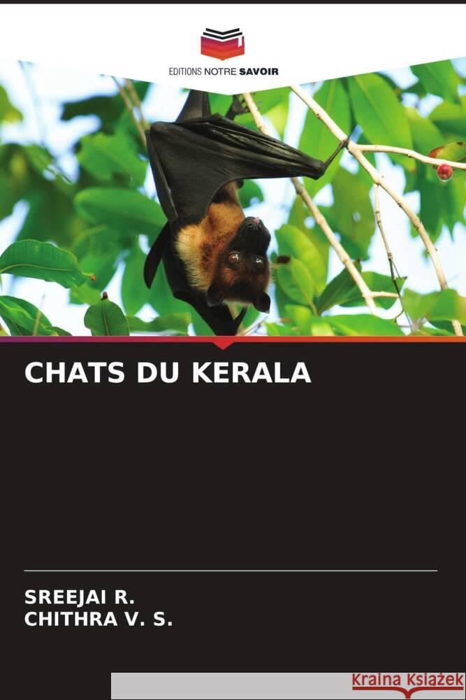 CHATS DU KERALA R., Sreejai, V. S., Chithra 9786205185049