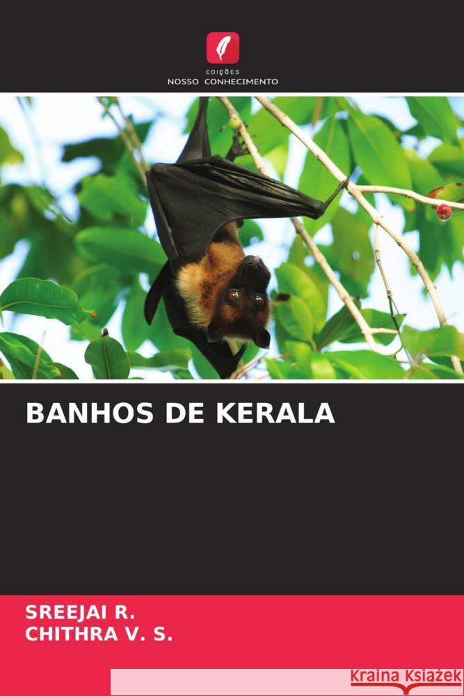 BANHOS DE KERALA R., Sreejai, V. S., Chithra 9786205185063