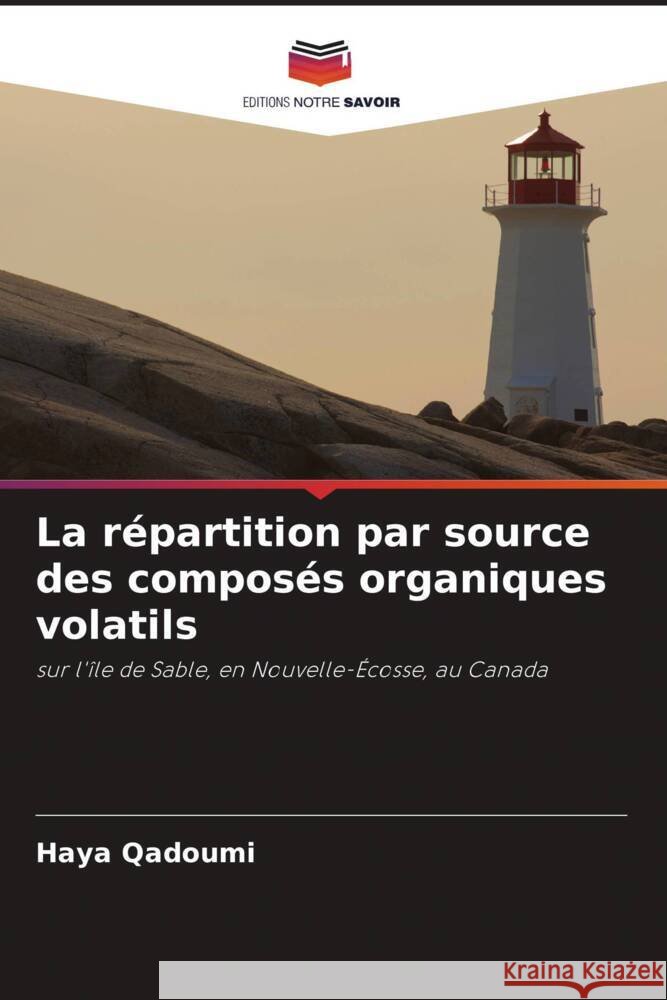 La répartition par source des composés organiques volatils Qadoumi, Haya 9786205186121