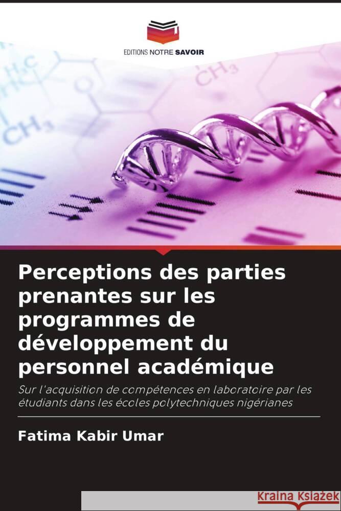 Perceptions des parties prenantes sur les programmes de développement du personnel académique Kabir Umar, Fatima 9786205186534