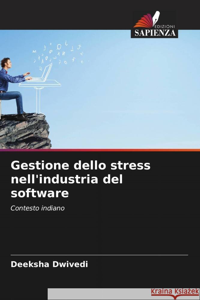 Gestione dello stress nell'industria del software Dwivedi, Deeksha 9786205186930